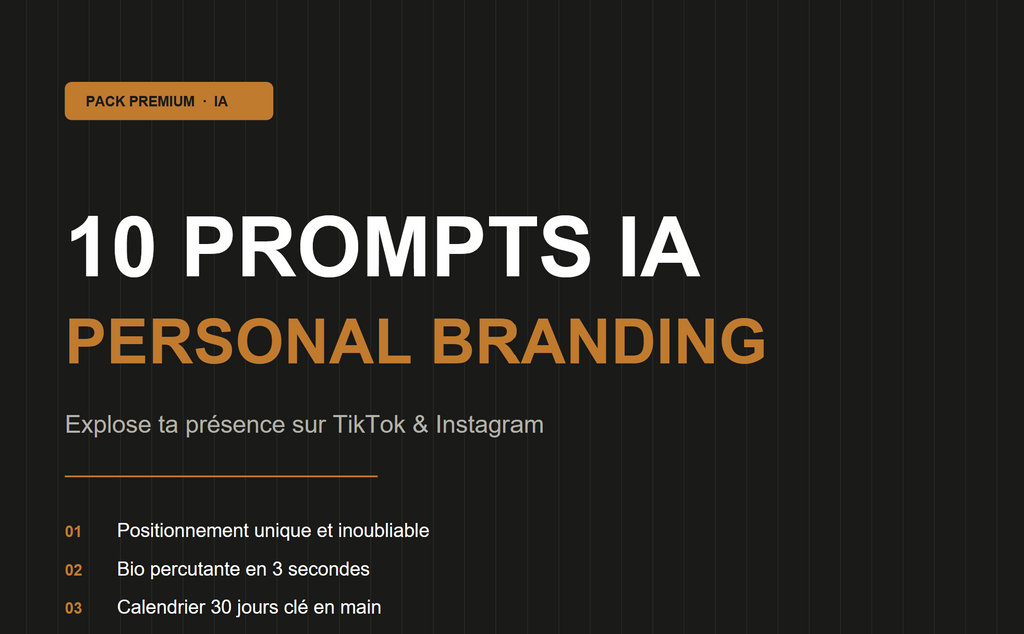 Pack 10 Prompts premium IA Personal Branding – Explose ta Présence sur TikTok & Instagram