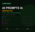 40 PROMPTS IA IMMOBILIER PREMIUM – Achat, Vente, Investissement, Location & Juridique